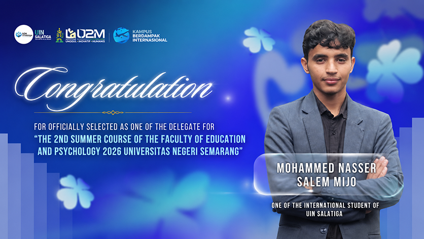 Mahasiswa Internasional UIN Salatiga, Mohammed Nasser Salem Mijo, Terpilih Jadi Delegasi Summer Course 2026 di UNNES